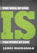 Will of God Is the Word of God