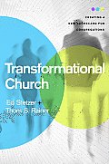 Transformational Church Biblically Grounded Culturally Informed World Changing