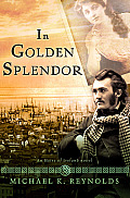 In Golden Splendor An Heirs of Ireland Novel