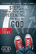 7 Steps to Knowing Doing & Experiencing the Will of God For Teens