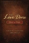 Love Dare Day by Day A Year of Devotions for Couples