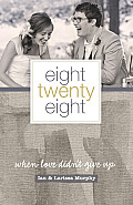Eight Twenty Eight When Love Didnt Give Up
