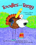 Toodles & Teeny A Story about Friendship