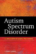 Autism Spectrum Disorder A Clinical Guide For General Practitioners