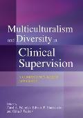 Multiculturalism and Diversity in Clinical Supervision: A Competency-Based Approach