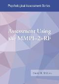 Assessment Using the Mmpi-2-RF