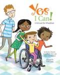 Yes I Can A Girl & Her Wheelchair