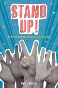 Stand Up Be an Upstander & Make a Difference