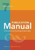 Publication Manual of the American Psychological Association 7th edition the Official Guide to APA Style