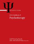 APA Handbook of Psychotherapy: Volume 1: Theory-Driven Practice and Disorder-Driven Practice Volume 2: Evidence-Based Practice, Practice-Based Eviden