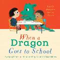 When a Dragon Goes to School