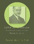 John A. Widtsoe Doctrinal Compendium: Adam to Zion