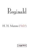 Reginald, Large-Print Edition