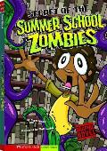 Secret of the Summer School Zombies: School Zombies