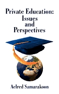 Private Education: Issues and Perspectives
