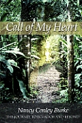 Call of My Heart: The Journey To Ecuador And Beyond