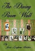 The Dining Room Wall