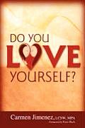 Do You Love Yourself?
