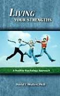Living Your Strengths: A Positive Psychology Approach