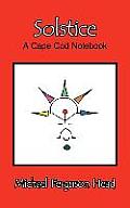 Solstice: A Cape Cod Notebook