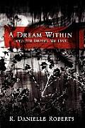 A Dream Within: Into the Depths We Dive