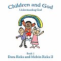 Children and God I: Understanding God