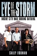 Eye of the Storm: Inside City Hall During Katrina