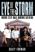 Eye of the Storm: Inside City Hall During Katrina