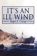 It's an Ill Wind: Memories of a Young Man