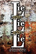 Lie after Lie after Lie: A Study in 2 Kings 5