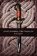 Steve Sherman, Time-Traveler!