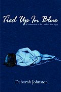 Tied Up in Blue: Continuation of the Lambda Blue Saga