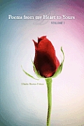 Poems from my Heart to Yours-Volume I