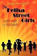 The Felisa Street Girls: Eighty-Years of Friendships