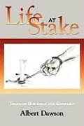 Life at Stake: Tales of Struggle and Conflict
