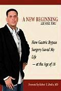 A New Beginning: How Gastric Bypass Surgery Saved My Life - at the Age of 18