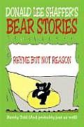 Bear Stories: Rarely Told (and Probably Just as Well)