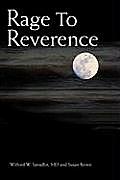 Rage to Reverence