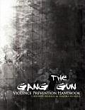 The Gang Gun Violence Prevention Handbook