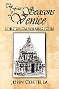 The Four Seasons of Venice - 12 Historical Walking Tours