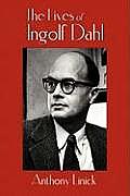 The Lives of Ingolf Dahl