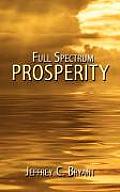 Full Spectrum Prosperity