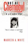 Out of Chernobyl: A Girl Named Olga