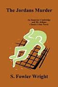 The Jordans Murder: An Inspector Combridge and Mr. Jellipot Classic Crime Novel