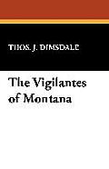 The Vigilantes of Montana