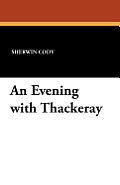 An Evening with Thackeray