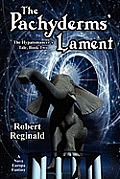 The Pachyderms' Lament: The Hypatomancer's Tale, Book Two (Nova Europa Fantasy Saga #11)