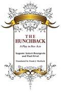 The Hunchback: A Play in Five Acts