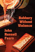 Robbery Without Violence: Two Science Fiction Crime Stories