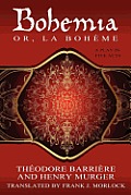 Bohemia; Or, La Boheme: A Play in Five Acts